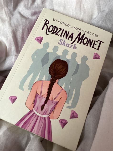 Rodzina Monet Skarb Weronika Anna Marczak Monet Bookstagram Books