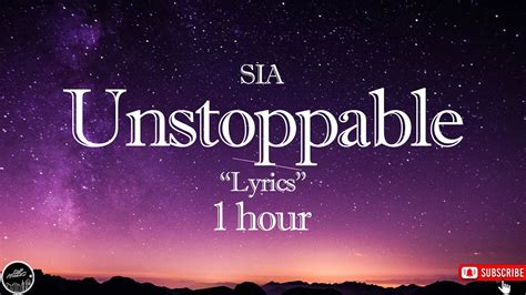 SIA Unstoppable Lyrics 1 Hour YouTube