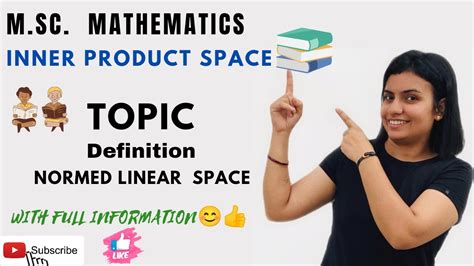 L 70 Normed Linear Space Definition Inner Product Space