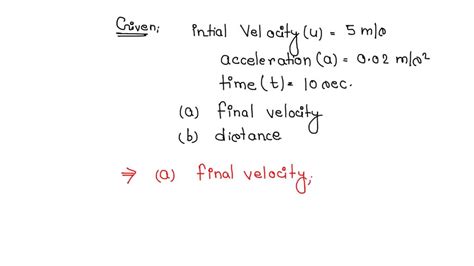 SOLVED A Motorcycle Moving With A Speed Of 5 M S Is Subjected To An