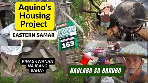 Cooking And Update Of Ninoy Aquino S Yolanda S Housing Project In Samar