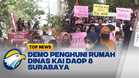 Ratusan Penghuni Rumah Dinas KAI Daop 8 Surabaya Demo Tuntut Hak