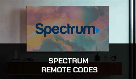 Spectrum Remote Codes (Detailed Guide!) - The Tech Gorilla