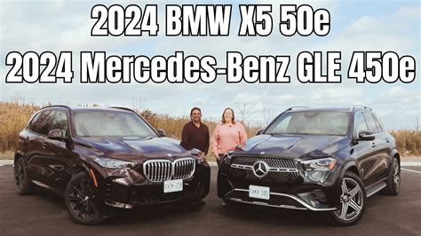 2024 Mercedes Benz Gle 450e Vs 2024 Bmw X5 50e Comparison Review Youtube