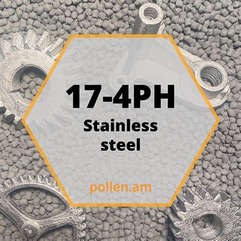 Pollen Am Stainless Steel 17 4ph