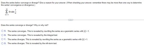 Does the series below converge or diverge? Give a | Chegg.com