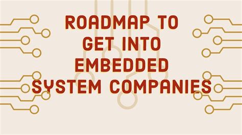 Roadmap To Get Into Embedded System Companies What To Study For