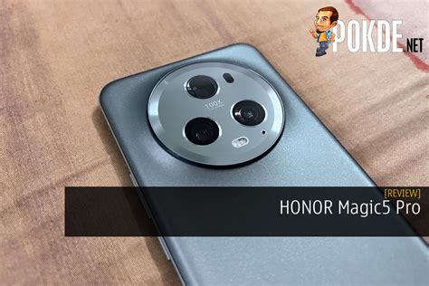 HONOR Magic5 Pro Review - Not To Be Underestimated – Pokde.Net