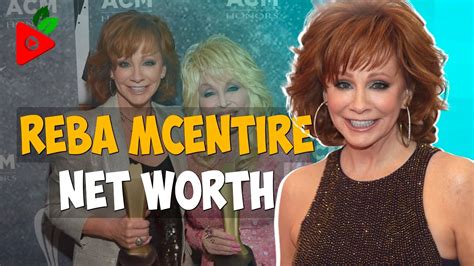 How Much Is Reba Mcentire Net Worth Youtube