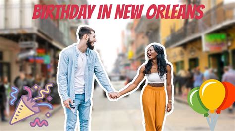 Birthday In New Orleans Our First Vlog Youtube