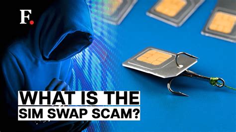 Heres All You Need To Know About The Sim Swap Scam Youtube