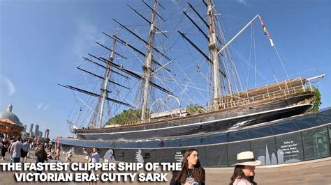 Cutty Sark London City Walk The Fastest Clipper Ship Of The