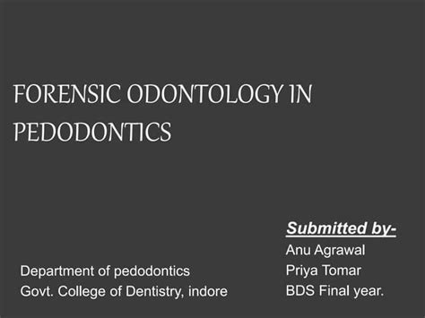 Forensic Odontology Ppt