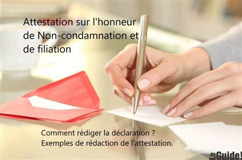 Comment Obtenir Une Attestation Sur L Honneur De Non Condamnation