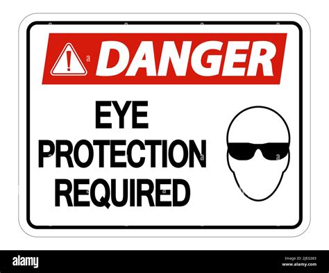 Danger Eye Protection Required Wall Sign On White Backgroundvector Illustration Stock Vector