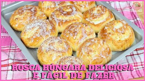 Aprenda Como Fazer Rosca H Ngara Deliciosa E F Cil De Fazer Bolos