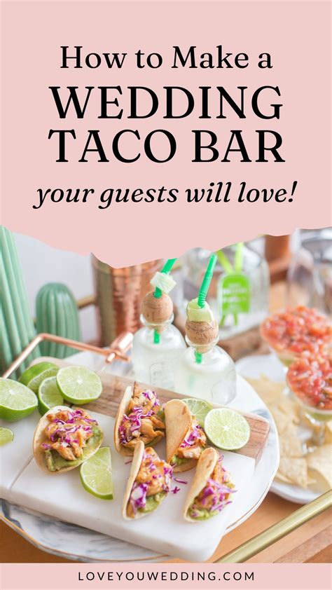 15 Best Taco Bar Wedding Ideas The Ultimate Guide For Your Big Day In