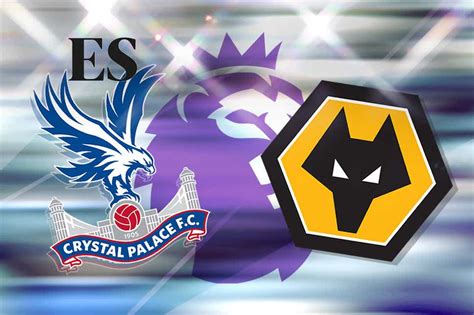 Crystal Palace Vs Wolves Live Stream How Can I Watch Premier League