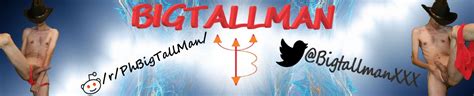 Bigtallman S Porn Videos Pornhub