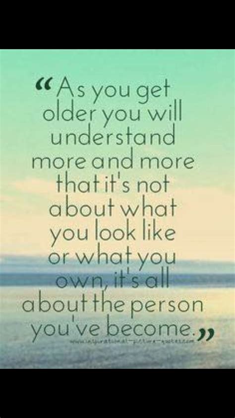 Pin By Diane Mercadante On Sayings And Such Getting Old Understanding Sayings