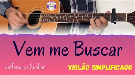 Viol O Tutorial Simplificado Vem Me Buscar Jefferson E Suellen