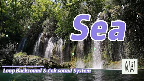 Loop Backsound Cek Sound System Sea 4K Ultra HD YouTube