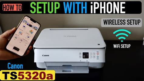 Canon Pixma Ts5320a Setup Iphone Wireless Setup For Print And Scan Youtube