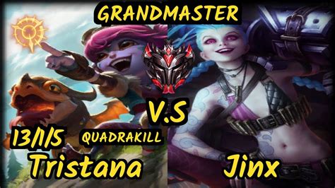 Titan Tristana Vs Jinx Quadrakill 1315 Kda Bottom Adc Gameplay