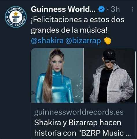 Shakira Y Bizarrap Hacen Historia Con Cuatro R Cords Guiness