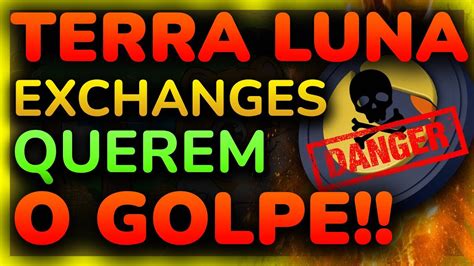 TERRA LUNA CLASSIC 1 20 CUIDADO NÃO CAIA NESSE GOLPE NOTÍCIAS