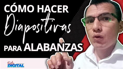 C Mo Dirigir La Alabanza Maneras De Hacer Las Diapositivas De