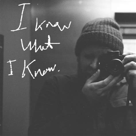 Jeffrey Martin – I Know What I Know Lyrics | Genius Lyrics