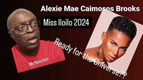 Miss Iloilo Alexie Mae Caimosos Brooks Ready For The Universe