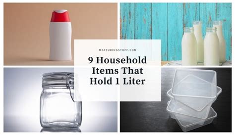 9 Household Items That Hold 1 Liter - Measuring Stuff