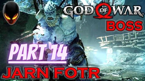 God Of War Pc Walkthrough Gameplay Part Defeat The Jarn Fotr