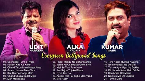 Best Of Udit Narayan Alka Yagnik Kumar Sanu Songs 90 S Evergreen