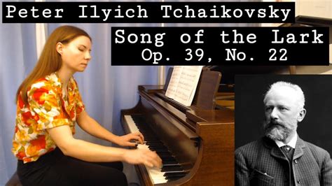 Tchaikovsky Song Of The Lark Op 39 No 22 YouTube