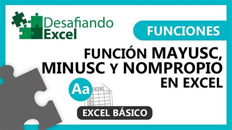 Función MAYUSC MINUSC y NOMPROPIO en Excel Funciones en Excel 17