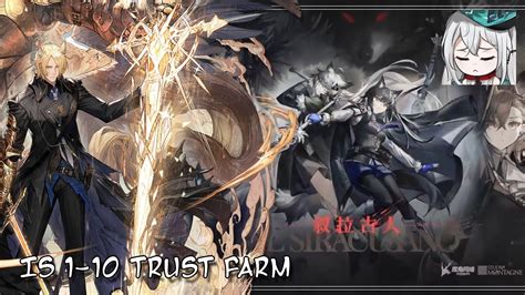 Arknights Il Siracusano Regular Stages Playthrough Trust Farm Is