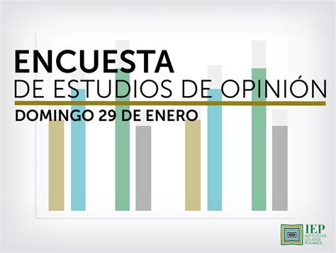 Iep Informe De Opini N Enero Ii Instituto De Estudios Peruanos