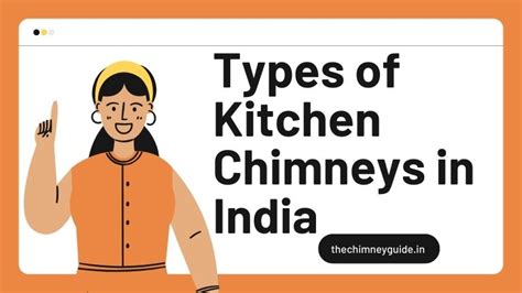 Types Of Kitchen Chimneys In India A Comprehensive Guide