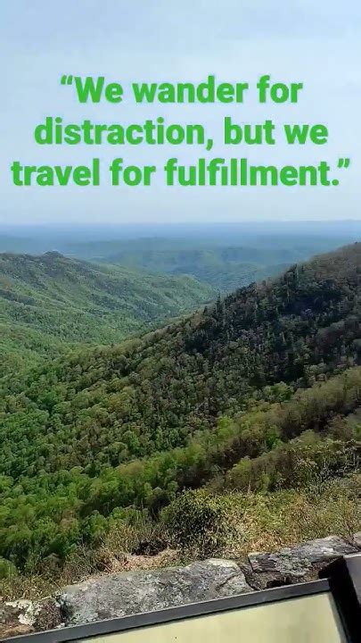 “we Wander For Distraction But We Travel For Fulfillment ” Youtube