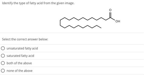 Answered Identify The Type Of Fatty Acid From Bartleby