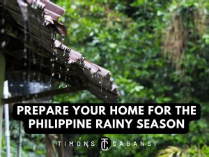 Prepare Your Home For The Philippine Rainy Season Timons Cabansi