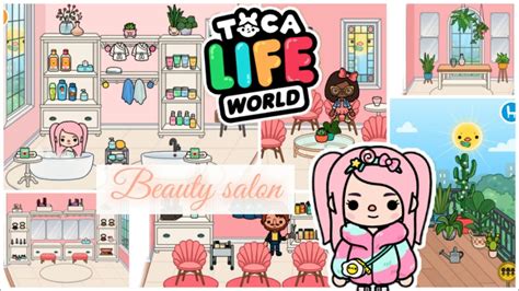 Toca Life World Beauty Salon Makeover In 2021 Toca Life World