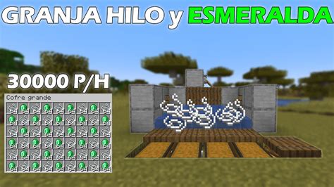 Como Hacer Una Granja De Hilo Y Esmeraldas En Minecraft Y