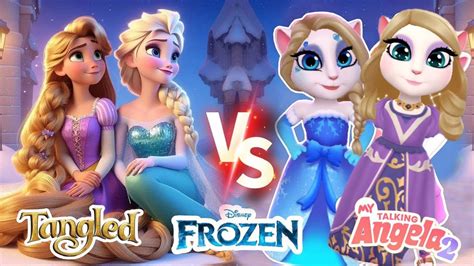 My Talking Angelam 2 Frozen Of Elsa Vs Tangled Of Rapunzel In