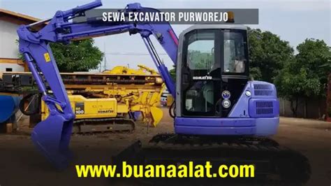 Harga Sewa Excavator Purworejo November Buana Alat