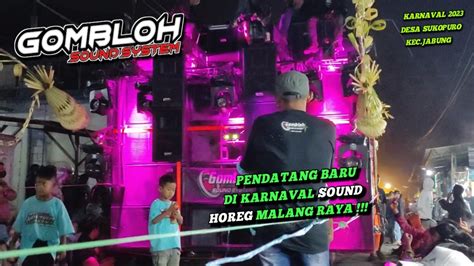 Gombloh Audio Surabaya Pendatang Baru Di Karnaval Sound Horeg Live