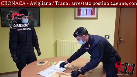 Avigliana Trana Arrestato Postino 24enne Con La Posta Consegnava